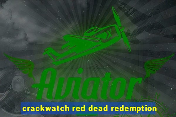 crackwatch red dead redemption